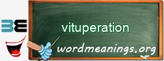 WordMeaning blackboard for vituperation